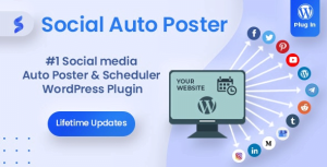 Social Auto Poster v5.3.0 WordPress Plugin